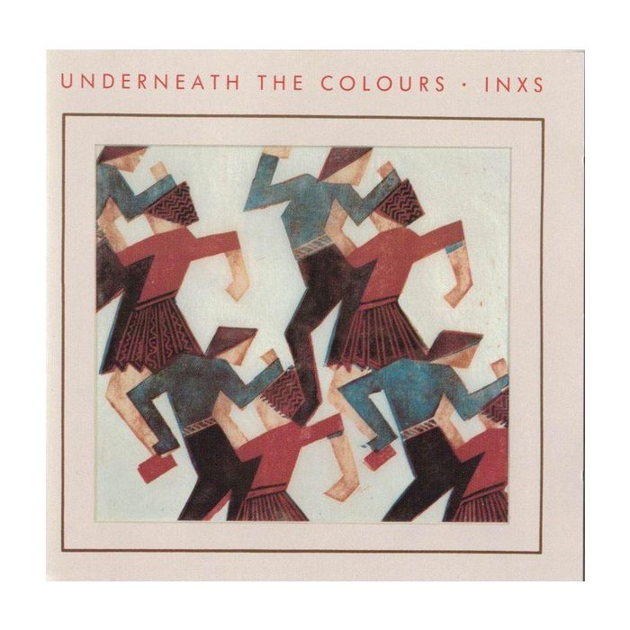 INXS - Underneath The Colours