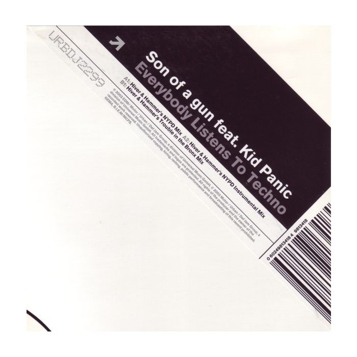 Son Of A Gun  Feat. Kid Panic - Everybody Listens To Techno