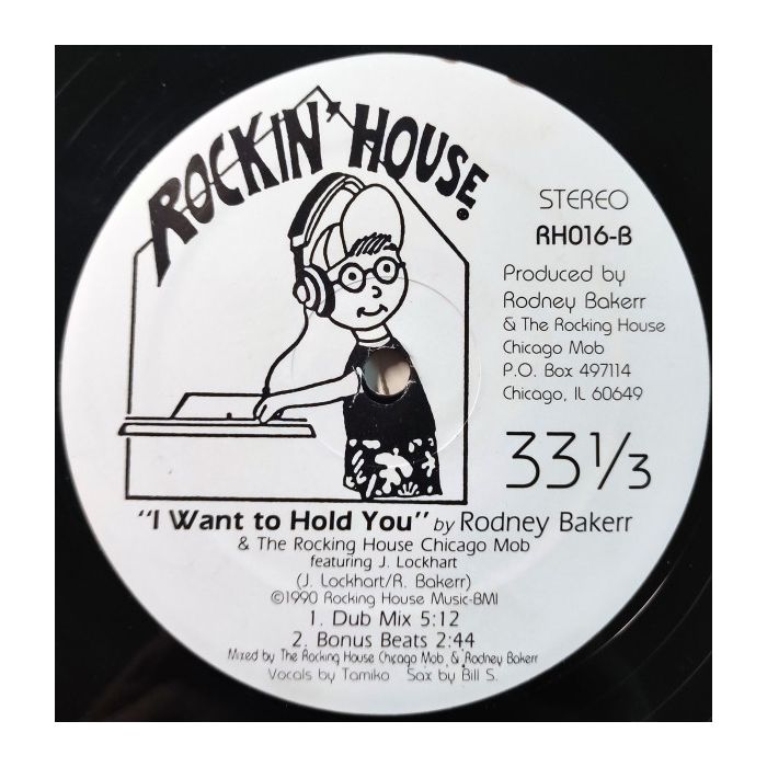 Rodney Bakerr & The Rocking House Chicago Mob - I Want To Hold You
