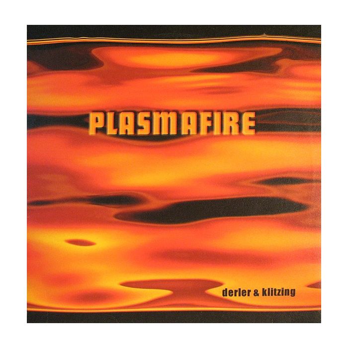 Derler & Klitzing - Plasmafire
