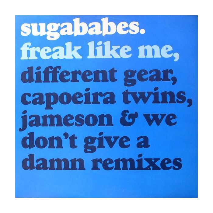 Sugababes - Freak Like Me