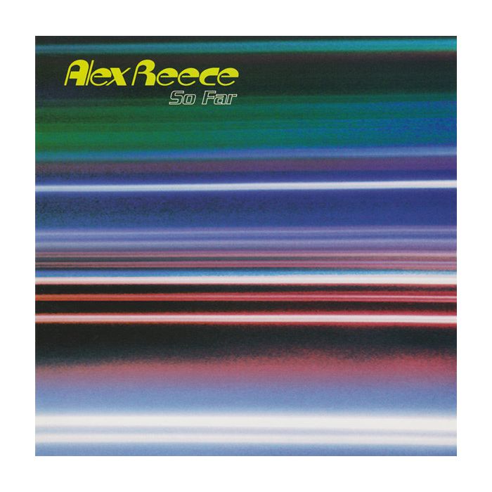 Alex Reece - So Far