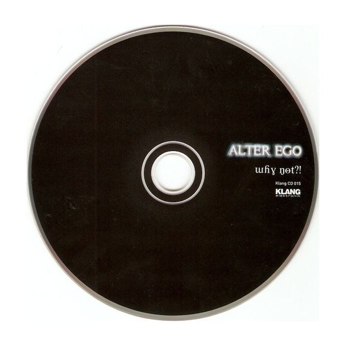 Alter Ego - Why Not?!