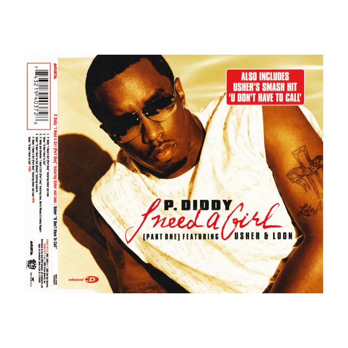 P. Diddy Featuring Usher & Loon / Usher - I Need A Girl (Part One) / U Don't Have To Call