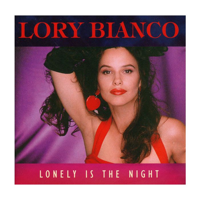Lory Bianco - Lonely Is The Night