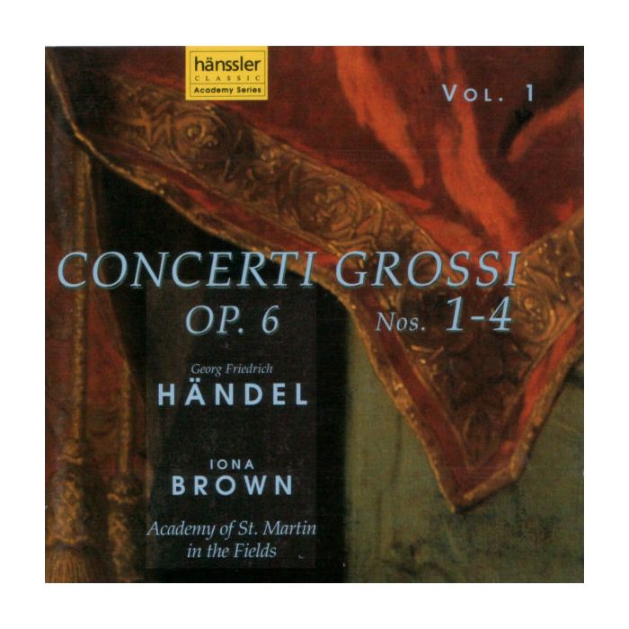 Georg Friedrich Händel - The Academy Of St. Martin-in-the-Fields , Iona Brown - Concerti Grossi Op. 6 Nos. 1–4 (Vol. 1)