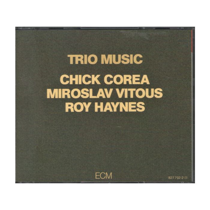 Chick Corea , Miroslav Vitous , Roy Haynes - Trio Music