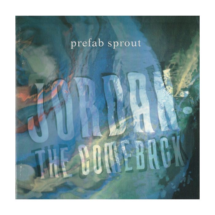 Prefab Sprout - Jordan: The Comeback
