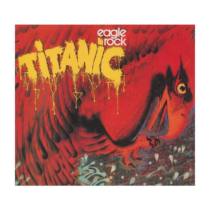 Titanic  - Eagle Rock