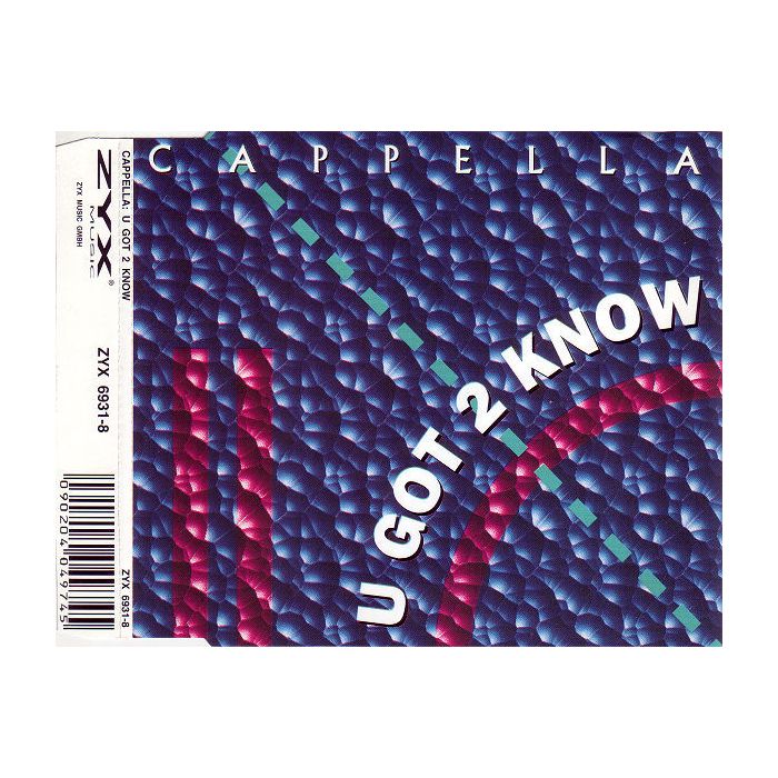 Cappella - U Got 2 Know