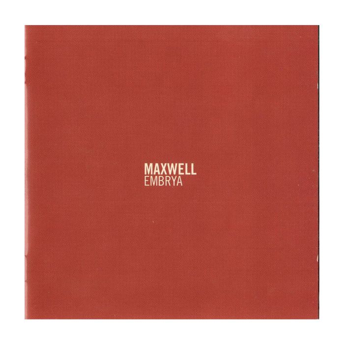 Maxwell - Embrya