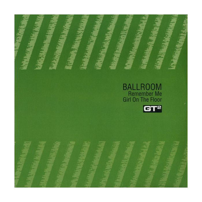 Ballroom - Remember Me / Girl On The Floor