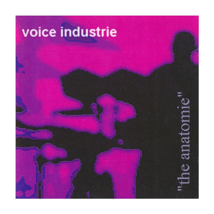 Voice Industrie - The Anatomie