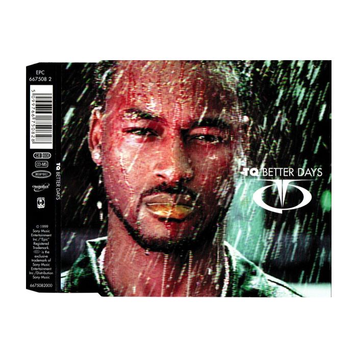 TQ - Better Days