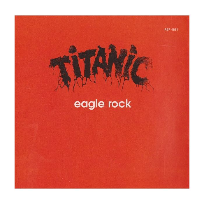 Titanic  - Eagle Rock
