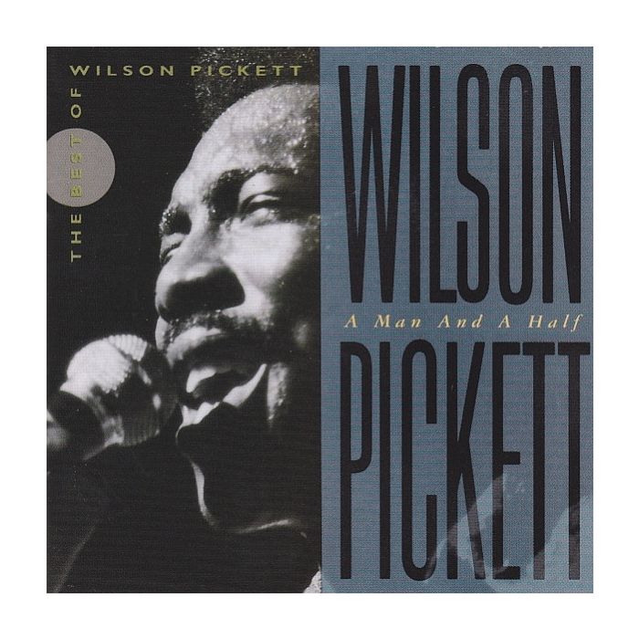 Wilson Pickett - A Man And A Half