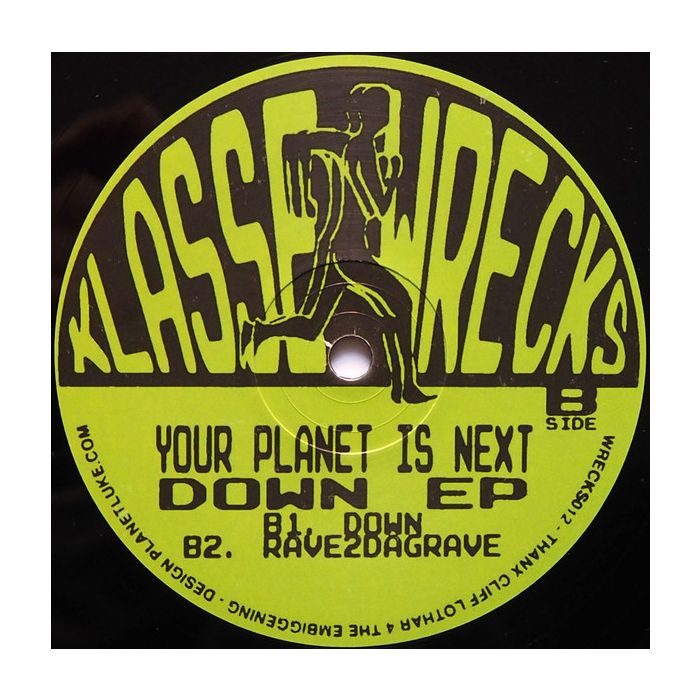 Your Planet Is Next - Down EP