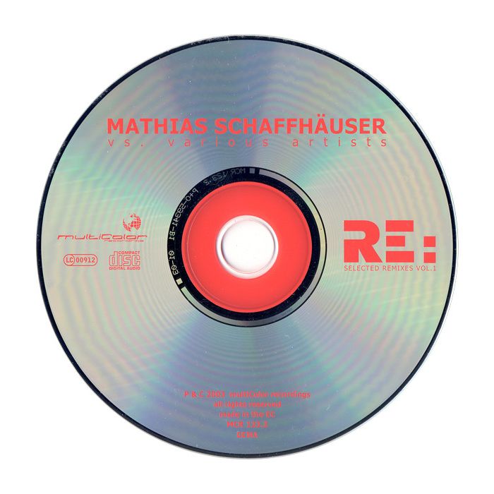 Mathias Schaffhäuser vs. Various - RE: Selected Remixes Vol. 1