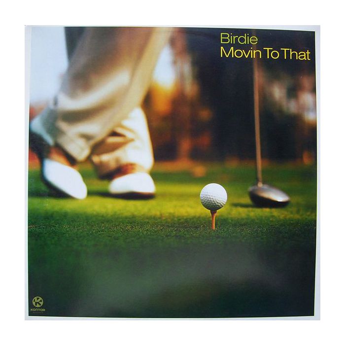 Birdie - Movin To That