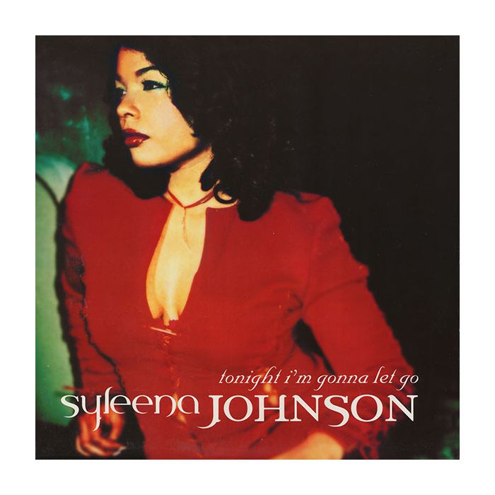 Syleena Johnson - Tonight I'm Gonna Let Go