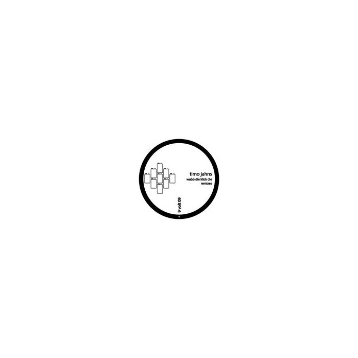 Timo Jahns - Wubb Die Klick Die Remixes