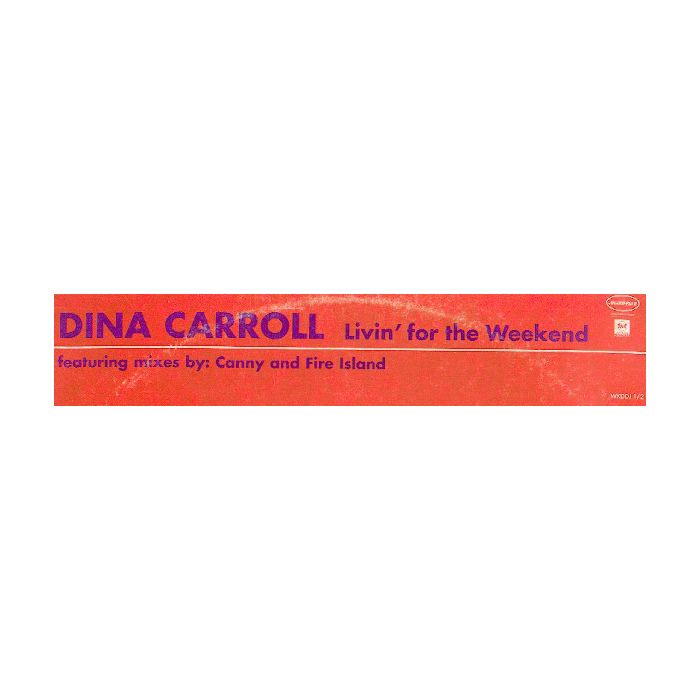 Dina Carroll - Livin' For The Weekend
