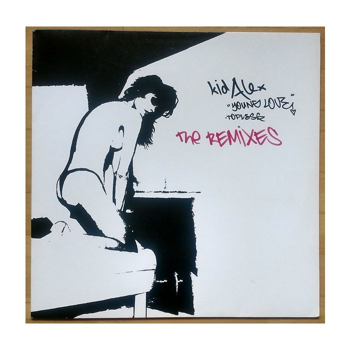 Kid Alex - Young Love - Topless (The Remixes)