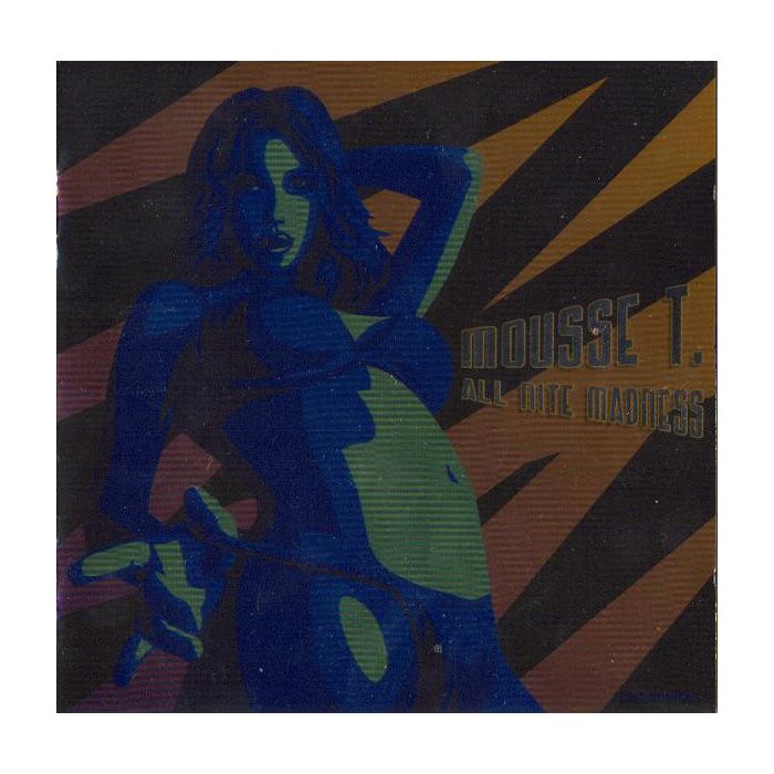 Mousse T. - All Nite Madness