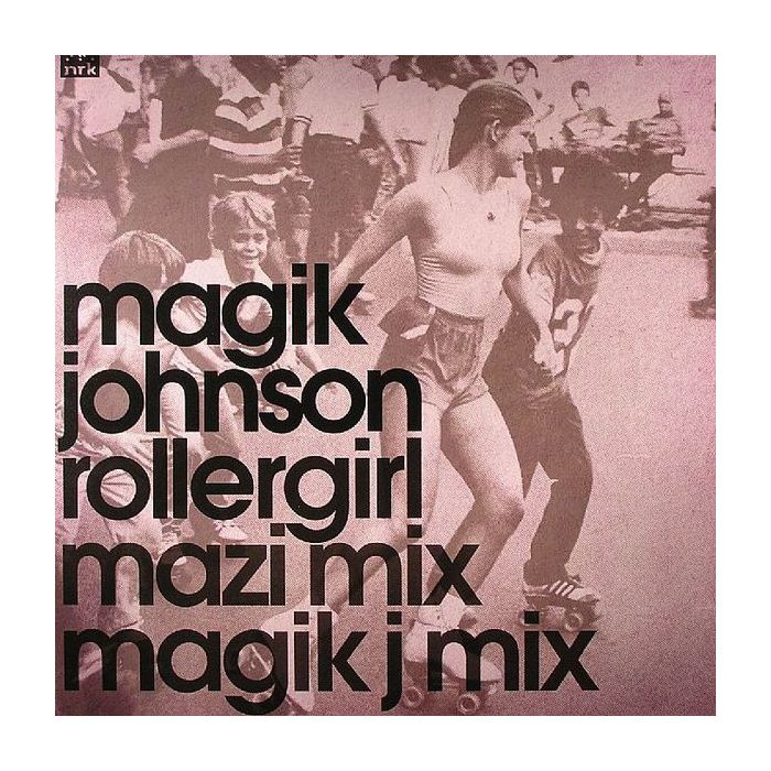 Magik Johnson - Rollergirl (Disc 1)