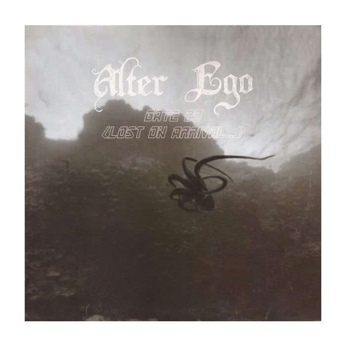 Alter Ego - Gate 23 (Lost On Arrival...)