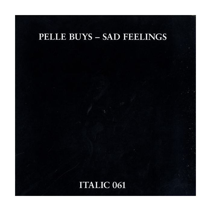 Pelle Buys - Sad Feelings