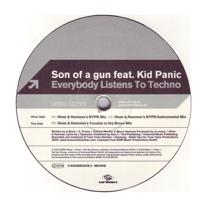 Son Of A Gun  Feat. Kid Panic - Everybody Listens To Techno