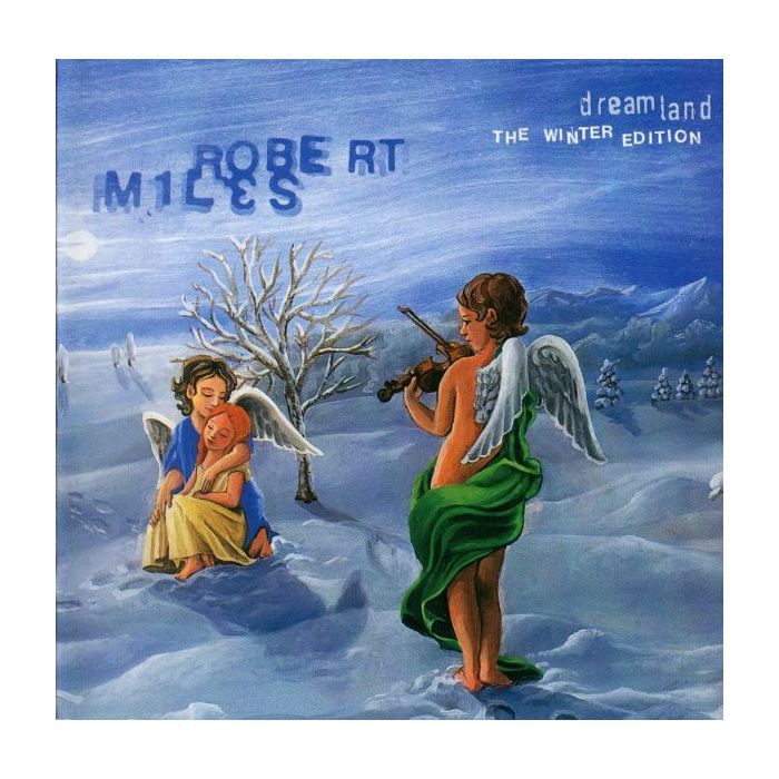 Robert Miles - Dreamland (The Winter Edition)
