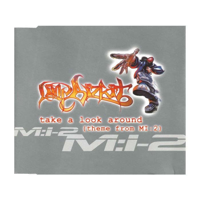 Limp Bizkit - Take A Look Around (Theme From MI:2)