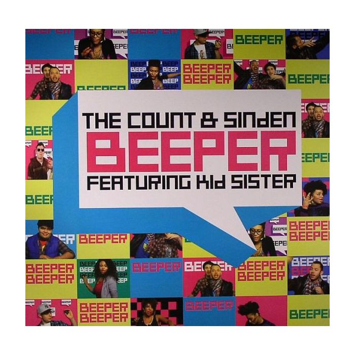 Sinden & Count Of Monte Cristal Featuring Kid Sister - Beeper