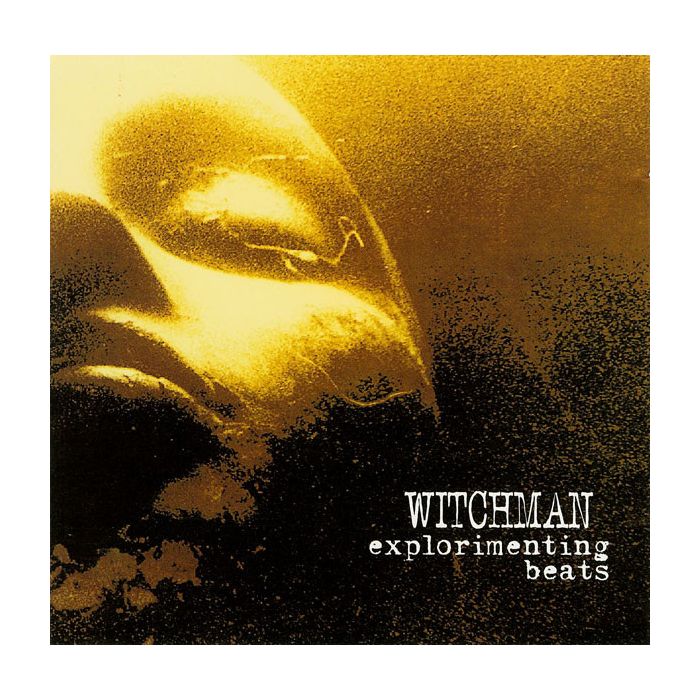 Witchman - Explorimenting Beats