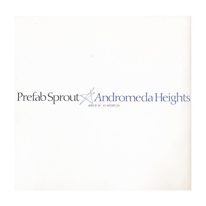 Prefab Sprout - Andromeda Heights