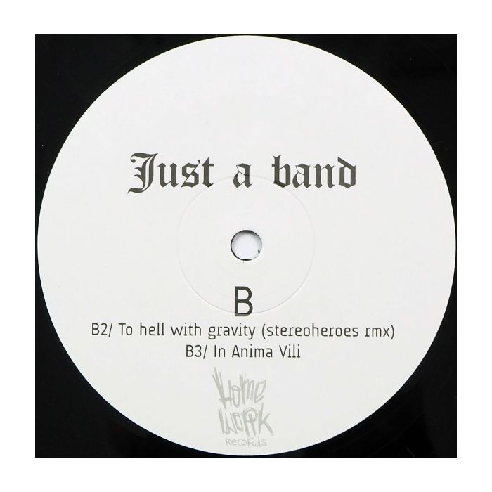 Just A Band - To Hell With Gravity