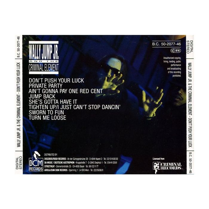 Wally Jump Jr & The Criminal Element - Don't Push Your Luck