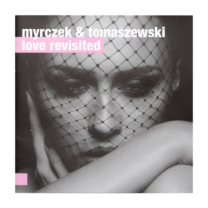 Wojciech Myrczek & Paweł Tomaszewski - Love Revisited