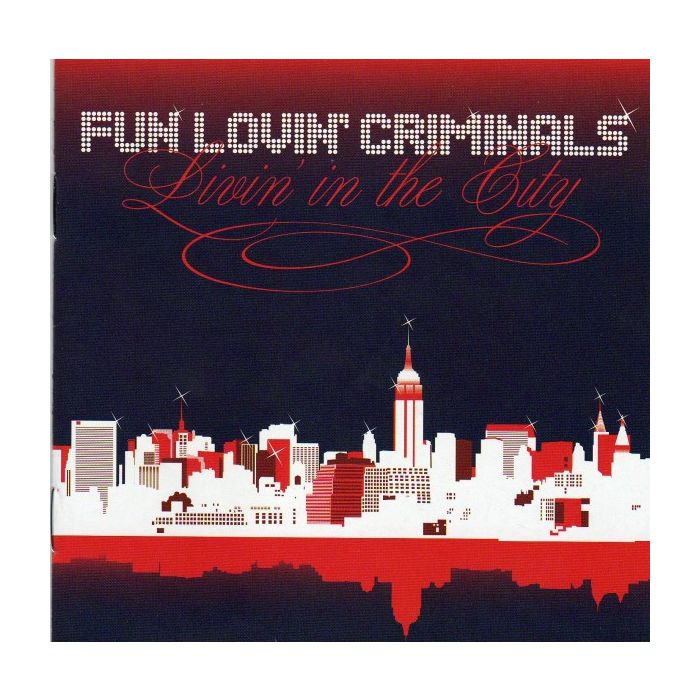 Fun Lovin' Criminals - Livin' In The City