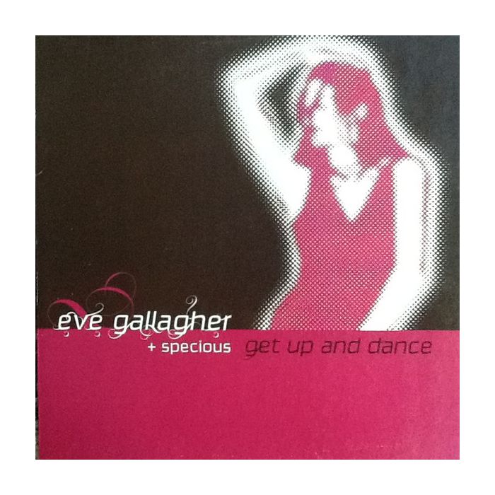 Eve Gallagher + Specious - Get Up And Dance