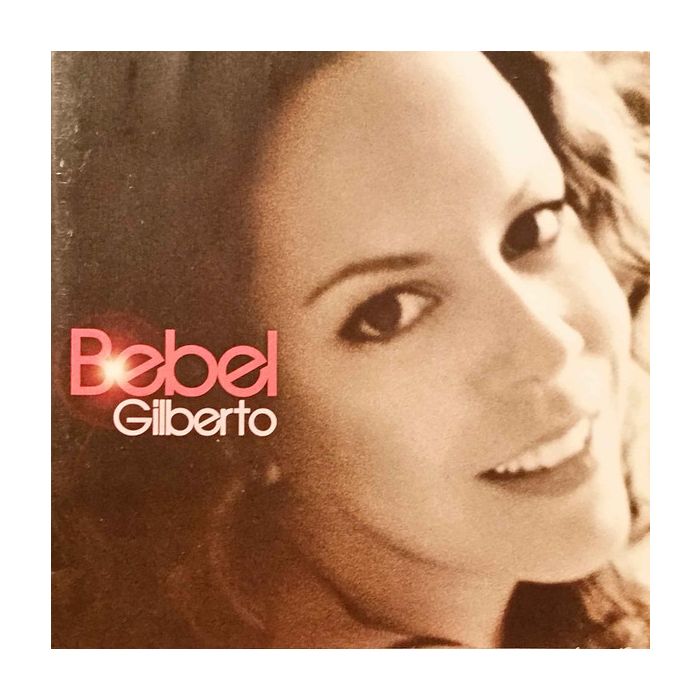Bebel Gilberto - Bebel Gilberto