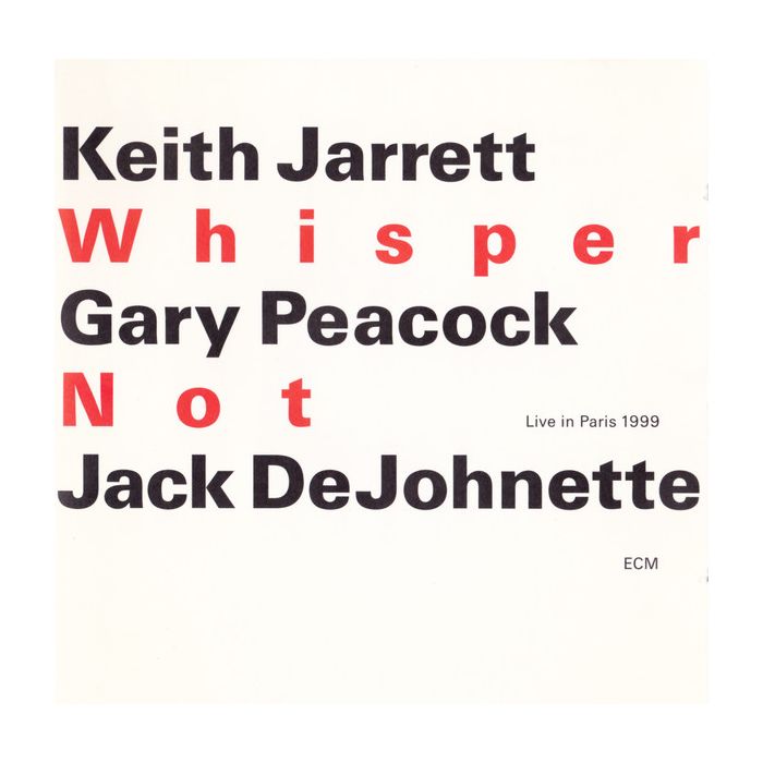 Keith Jarrett / Gary Peacock / Jack DeJohnette - Whisper Not (Live In Paris 1999)