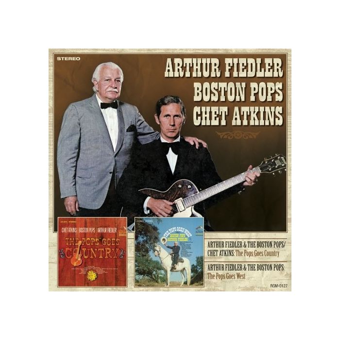 Arthur Fiedler / Boston Pops Orchestra / Chet Atkins - The "Pops" Goes Country/The Pops Goes West