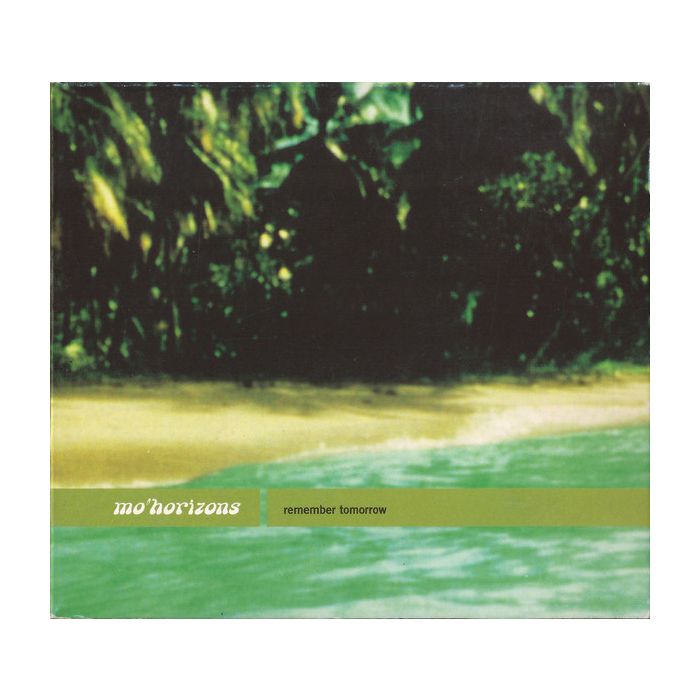 Mo' Horizons - Remember Tomorrow