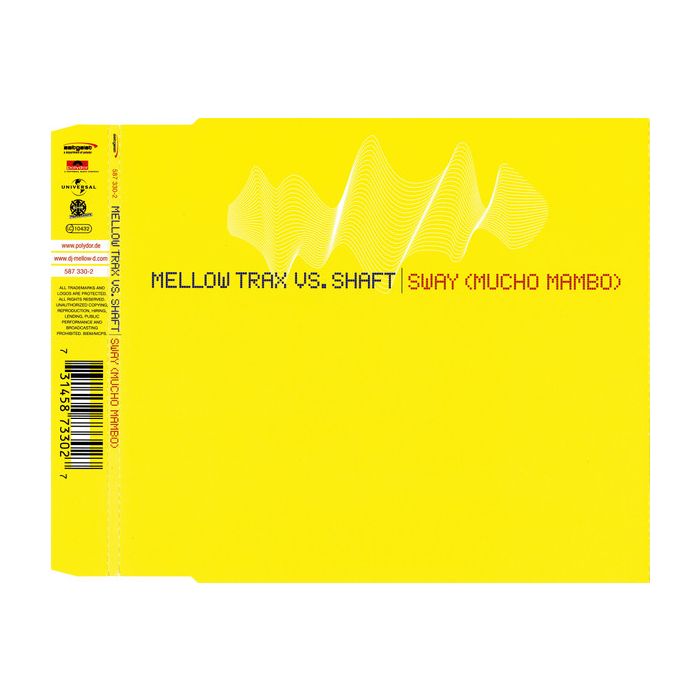 Mellow Trax Vs. Shaft - Sway (Mucho Mambo)