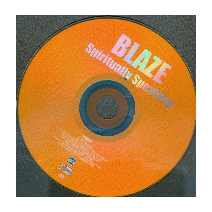 Blaze - Spiritually Speaking
