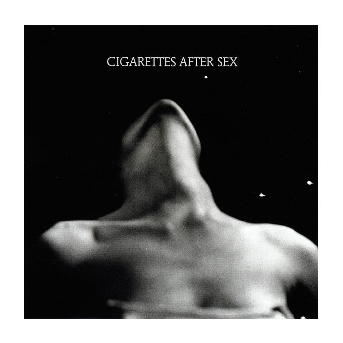 Cigarettes After Sex - I.