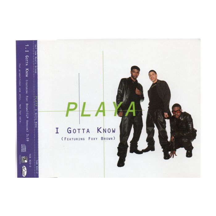 Playa - I Gotta Know 